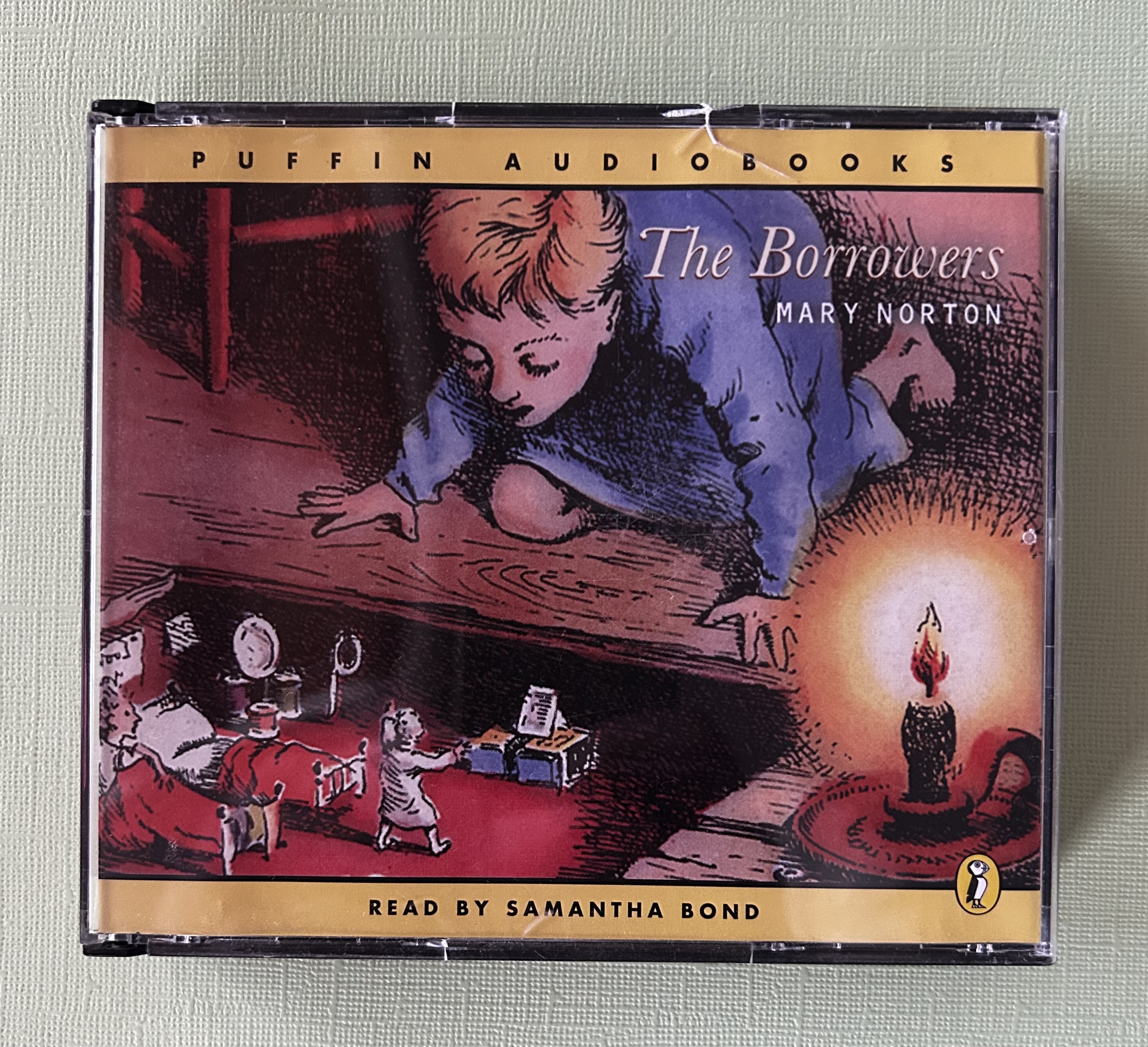 The Borrowers MARY NORTON. Audiobook read by SAMANTHA BOND on 3 CDs